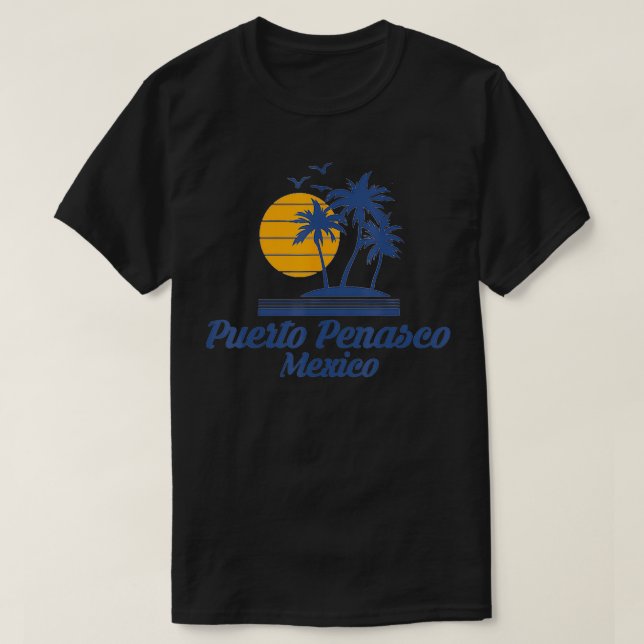 Puerto Penasco Mexico Beach Mexican Tourist Souven T-Shirt (Design Front)