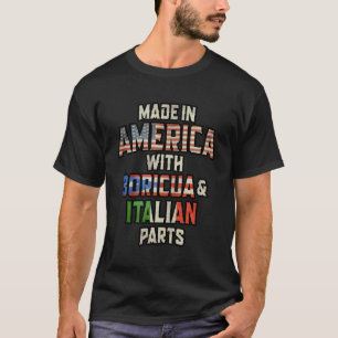 Puerto Rican and Italian Made in America Mix DNA H T-Shirt