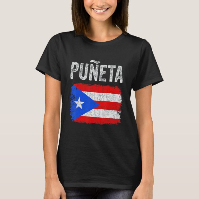 Puerto Rican Boricua Hispanic Puñeta Puerto Rico 1 T-Shirt (Front)