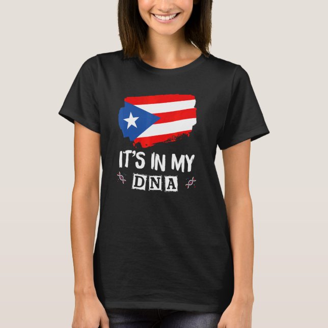 Puerto Rican Boy Girl It's in my DNA Puerto Rico R T-Shirt (Front)