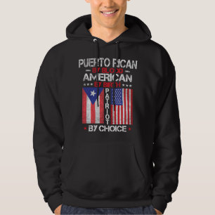 Puerto Rican By Blood American By Birth Patriot By Hoodie
