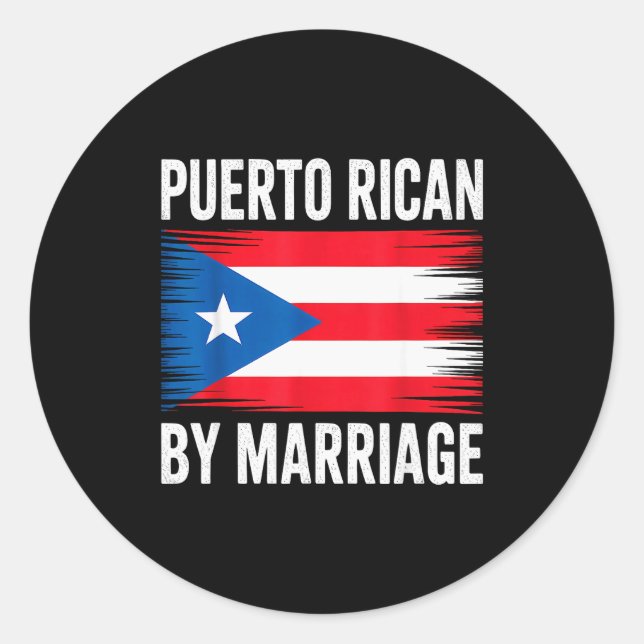 Puerto Rican By Marriage Puerto Rico  Classic Round Sticker (Front)
