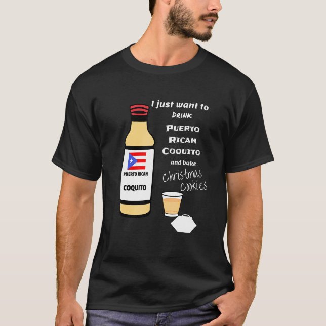 Puerto Rican Coquito And Baking Christmas Cookies T-Shirt (Front)