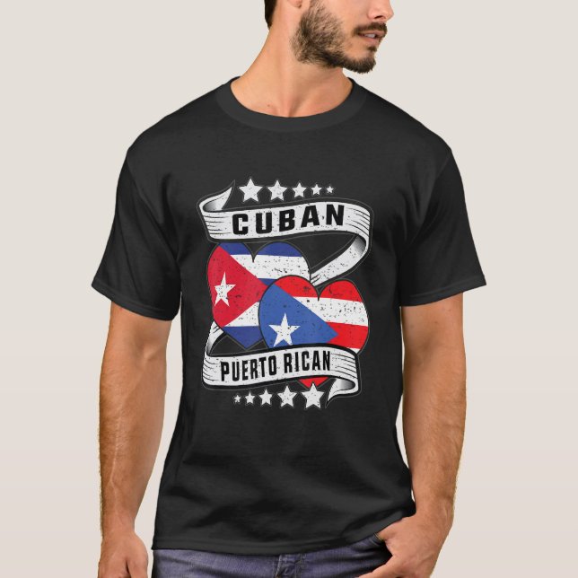Puerto rican Cuban  half Cuban half Puerto rican f T-Shirt (Front)
