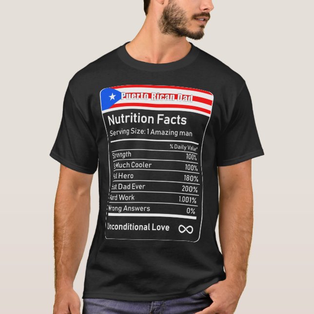 Puerto Rican Dad Nutrition Facts Father's Day Gift T-Shirt (Front)
