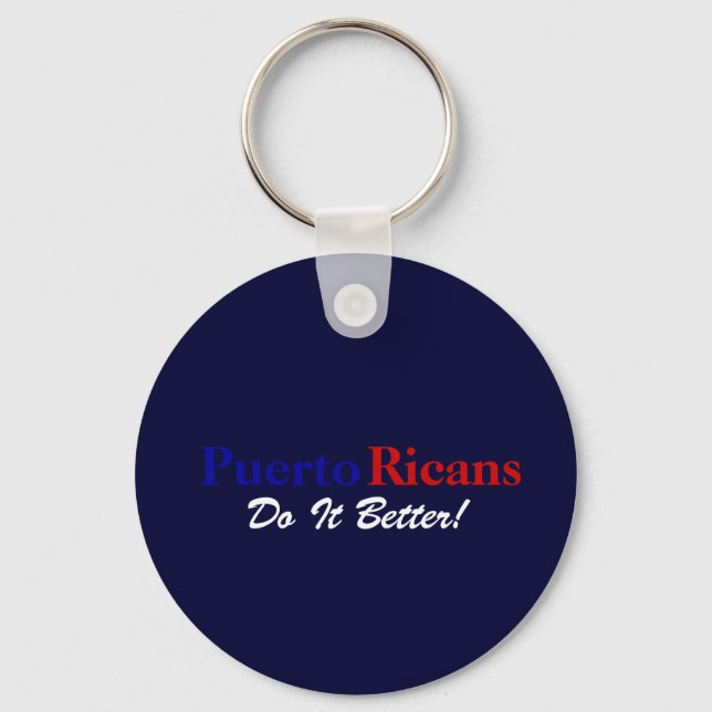 Puerto rican do it better key ring (Front)