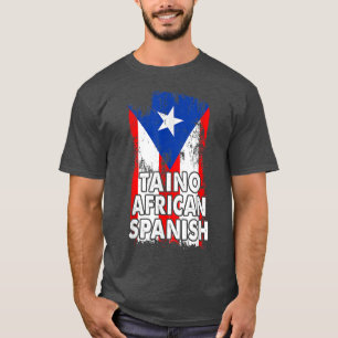 Puerto Rican Flag Taino African Spanish  T-Shirt