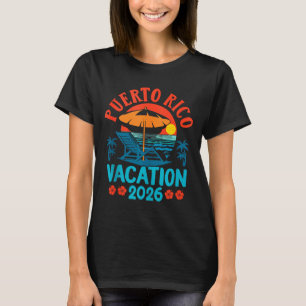 Puerto Rico 2026 Family Vacation Beach Summer Vibe T-Shirt