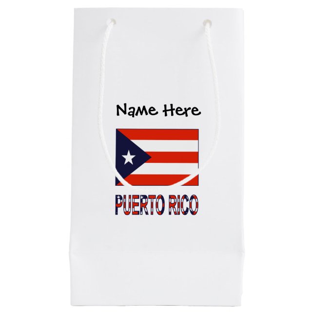 Puerto Rico and Puerto Rican Flag with Your Name Small Gift Bag (Front)
