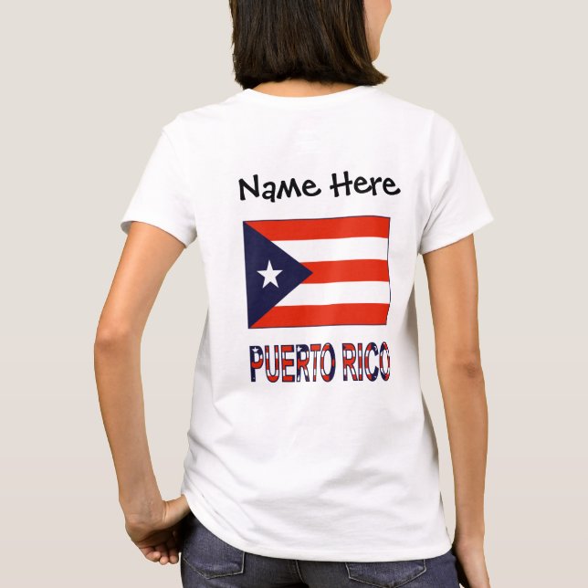 Puerto Rico and Puerto Rican Flag with Your Name T-Shirt (Back)