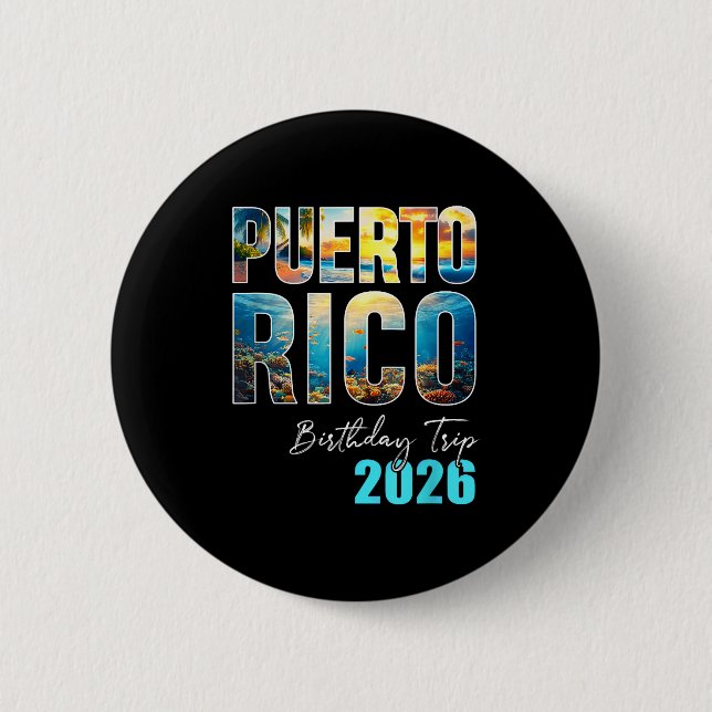 Puerto Rico Birthday Trip 2026 Vacation Party Crew 6 Cm Round Badge (Front)