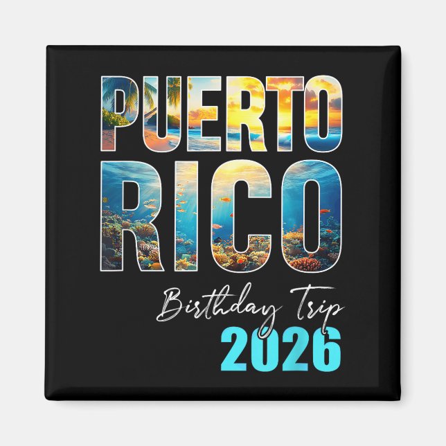 Puerto Rico Birthday Trip 2026 Vacation Party Crew Magnet (Front)