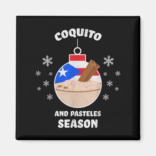 Puerto Rico Christmas Coquito And Pasteles Season  Magnet (Front)