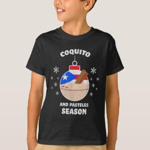 Puerto Rico Christmas Coquito And Pasteles Season  T-Shirt