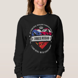 Puerto Rico Flag China Grown Husband Country Sweatshirt