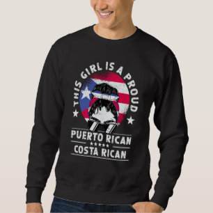 Puerto Rico Flag Costa Rica Grown Women Girl Pride Sweatshirt