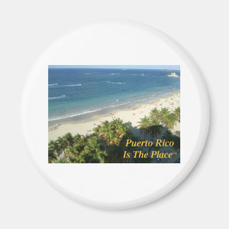 Puerto Rico Is The Place Magnet