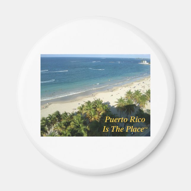 Puerto Rico Is The Place Magnet (Front)