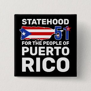 Puerto Rico Statehood: Make PR the 51st US State! 15 Cm Square Badge