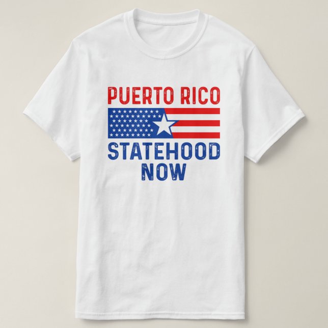Puerto Rico statehood now T-Shirt (Design Front)