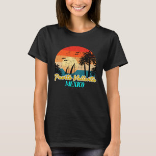 Puerto Vallarta Souvenirs Mexico Vacation Vacay Mo T-Shirt
