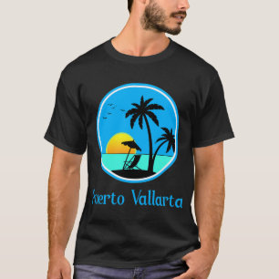 Puerto Vallarta Travel Vacation Or T-Shirt