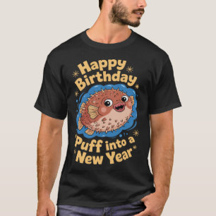 Pufferfish Gonna Puff Fish Cute Humour ( T-Shirt