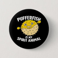 Pufferfish Is My Spirit Animal Puffer Fish Party