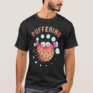 Puffering Pufferfish Cute Fish T-Shirt