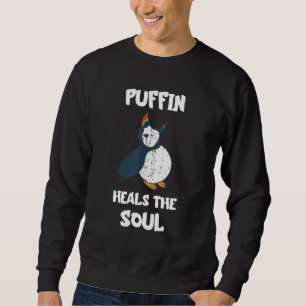 Puffin Heals The Soul Sea Bird Puffin Iceland Ani Sweatshirt