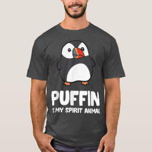 Puffin Is My Spirit Animal Sea Bird Puffins  T-Shirt