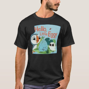 Puffin Rock-Hello Little Egg T-Shirt