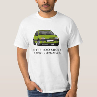 Pug 205 GTi - Life is too short - T-Shirt