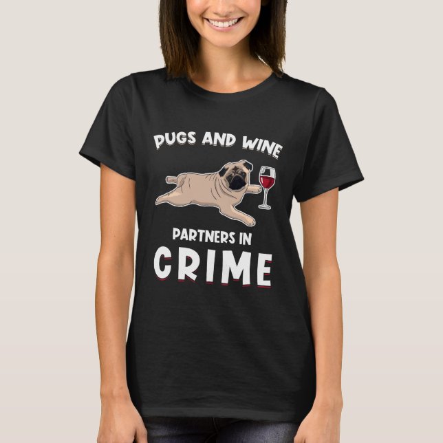 Pug And Wine Pug Gift Funny Classic T-Shirt 654 (Front)