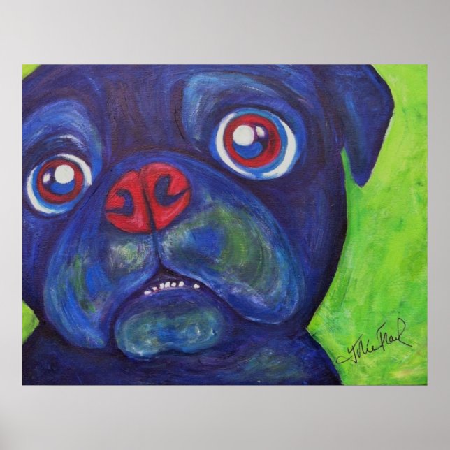 Pug Art "Pugsly Enthusiasm" Poster (Front)