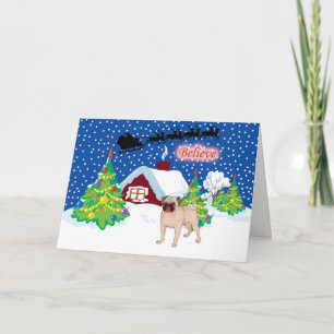 Pug Believe In Santa Christmas Holiday Card