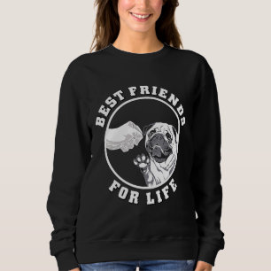 Pug Best Friends For Life, Pug Dog Lover Gift Esse Sweatshirt