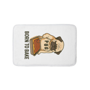 Pug Born to Bake Funny Dog Lover Bath Mat