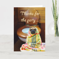 pug by toilet.thanks for the party, apology over-