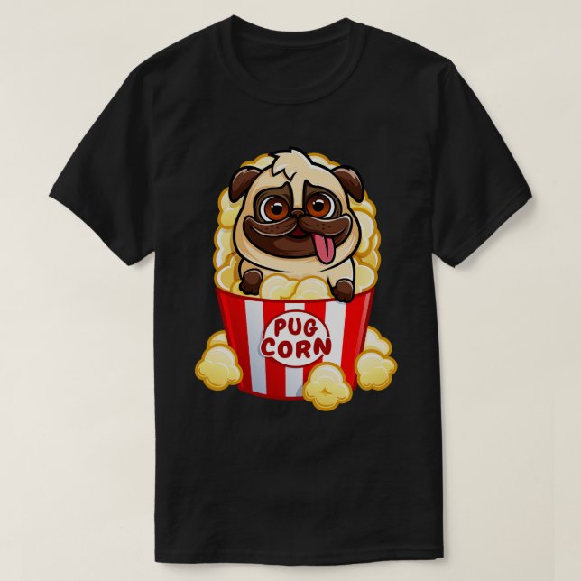 Pug Corn Funny Popcorn Dog Pun T-Shirt (Design Front)