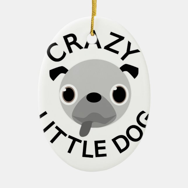 Pug Crazy Little Dog Ceramic Tree Decoration (Front)