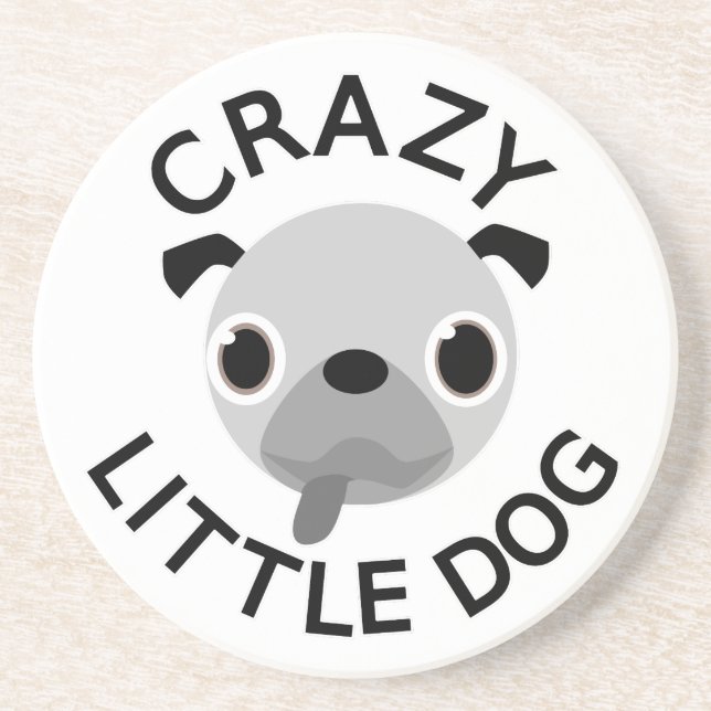 Pug Crazy Little Dog Coaster (Front)