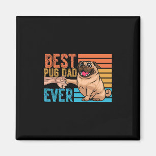 Pug Dad Ever Father's Day Daddy Papa Pug Magnet