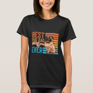 Pug Dad Ever Father's Day Daddy Papa Pug T-Shirt