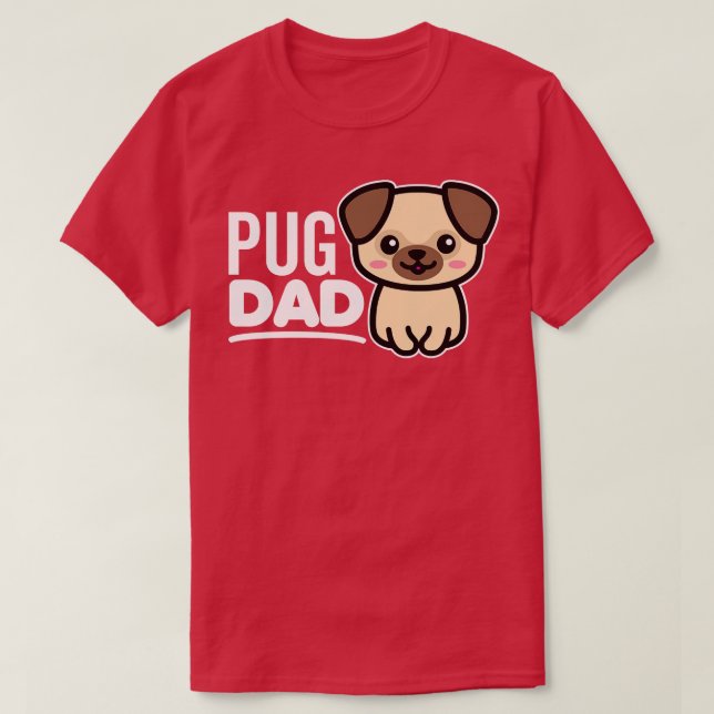 Pug Dad T-Shirt (Design Front)
