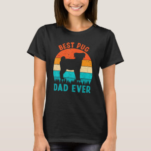 Pug Dad Vintage Best Pug Dad Ever Happy Father Day T-Shirt