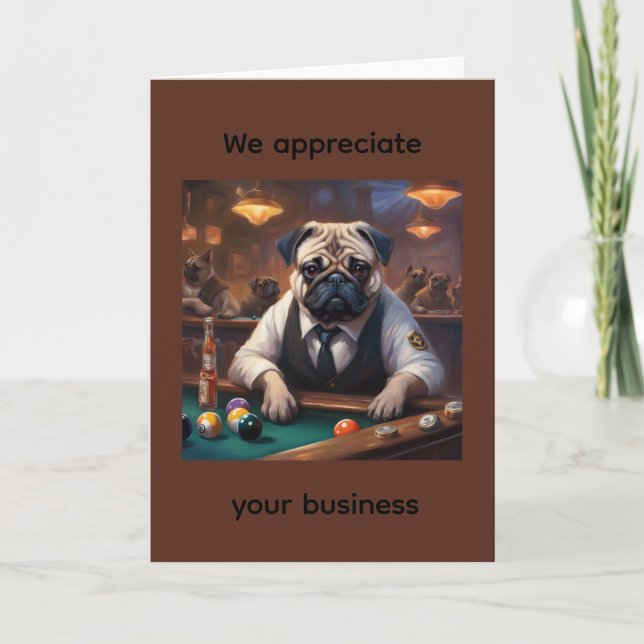 Pug detective at pool table customer appreciation card (Front)