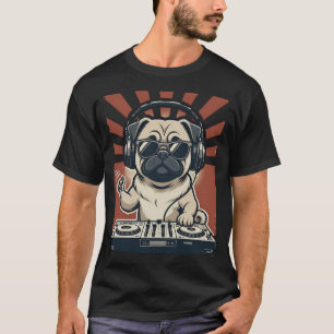Pug DJ Dog Music Lover Disc Jockey T-Shirt