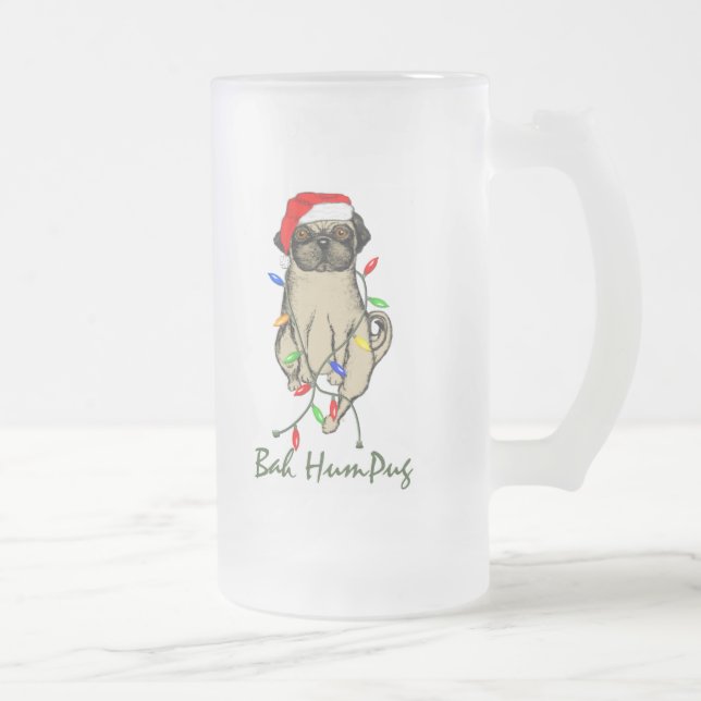 Pug Dog Bah Humpug Funny Christmas Frosted Glass Beer Mug (Right)