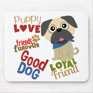 Pug Dog Best Friend Mouse Mat